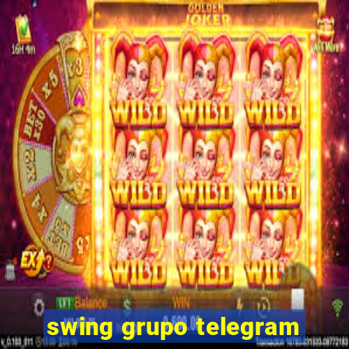 swing grupo telegram